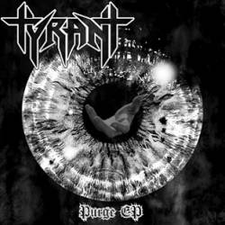 Tyrant (USA-3) : Purge EP